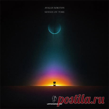 AVALAN ROKSTON - Senses Of Time | 4DJsonline.com