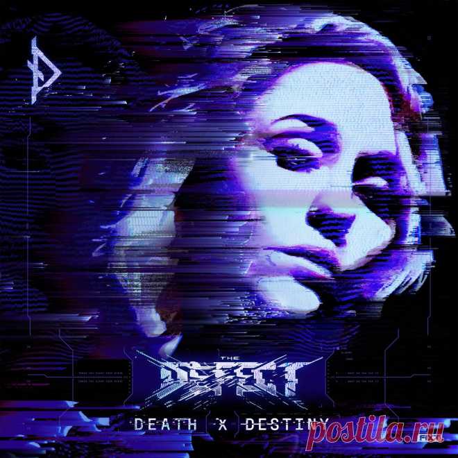 The Defect - DEATH X DESTINY (2025) 320kbps / FLAC