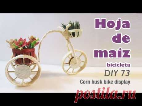 Como hacer manualidades con hoja de maiz 73/How to make con husk crafts