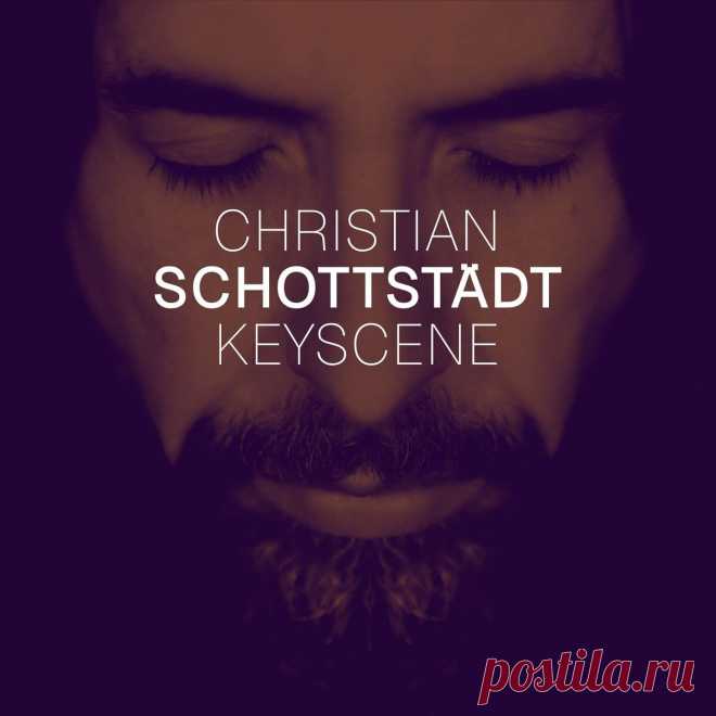 Christian Schottstaedt - Keyscene (2025) 320kbps / FLAC