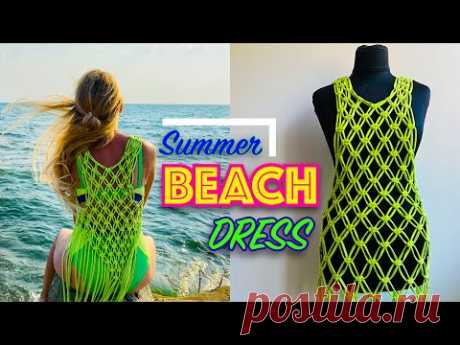 DIY Tutorial Macrame Beach Summer Dress 2021 - YouTube