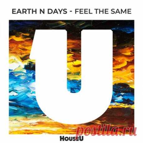 Earth n Days – Feel The Same (Extended Mix)
