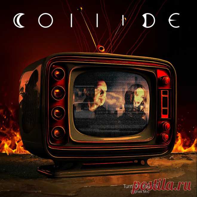 Collide - Turn off Your TV (Signals Mix) (2025) 320kbps / FLAC