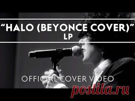 LP - Halo (Beyonce Cover) [Live]
