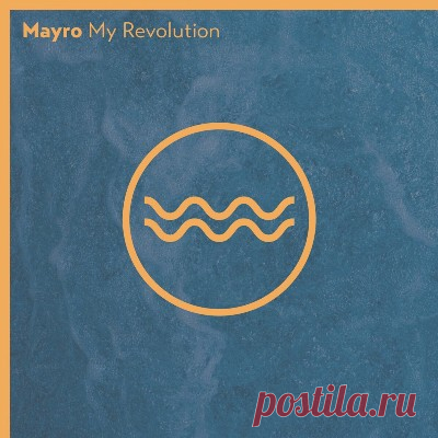 Mayro - My Revolution