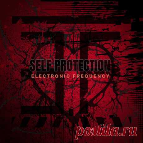Electronic Frequency - Self Protection (Single) (2025) 320kbps / FLAC