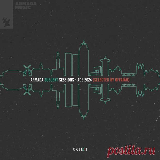 VA - Armada Subjekt Sessions - ADE 2024 (Selected by OFFAIAH) - Extended Versions ARDI4567 » MinimalFreaks.co