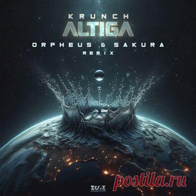 Krunch - Altiga (Orpheus & sakura Remix)
