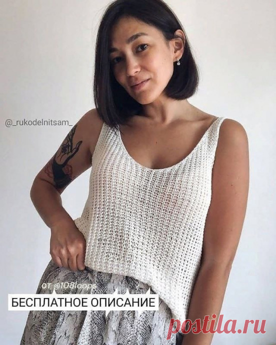 Летний топ спицами ОБРАТИТЕ ВНИМАНИЕ НА ПРАВКИ ПО ПЛОТНОСТИ И ГЛУБИНУ ВЫРЕЗА СПЕРЕДИ В СХЕМЕ.Я пересчитала плотность с учетом вытяжения нити в полотне.НОВАЯ ПЛОТНОСТЬ (спицы № 3) 19 пет х 35 рядов = 10 х 10 см.В карусели описание ПОЛНОСТЬЮ.В корпусе нужно провязать 118 рядов для всех размеров.Далее...
