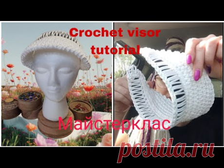 The Curtis Visor Crochet Tutorial✨В'язаний козирок на обручі✨Simple crochet pattern tutorial✨Козырек