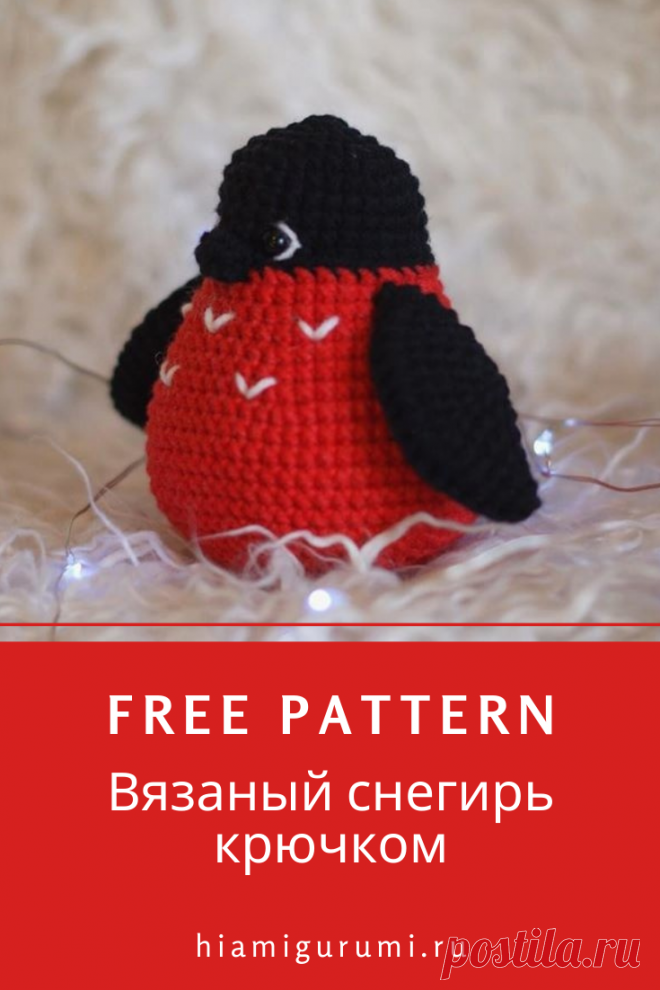 Бесплатное описание вязания птицы снегиря крючком #схемыамигуруми #амигуруми #вязаныеигрушки #вязаныйснегирь #птицакрючком #amigurumi #amigurumipattern #amigurumitoy #amigurumibird #crochetbird