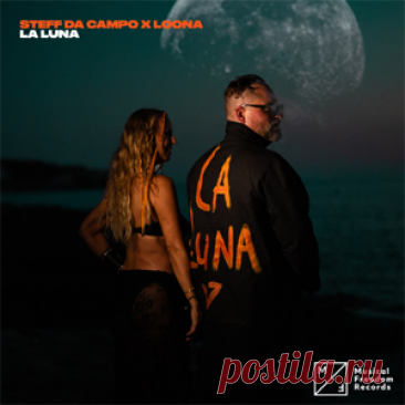 Steff Da Campo, Loona - La Luna (Extended Mix) | 4DJsonline.com