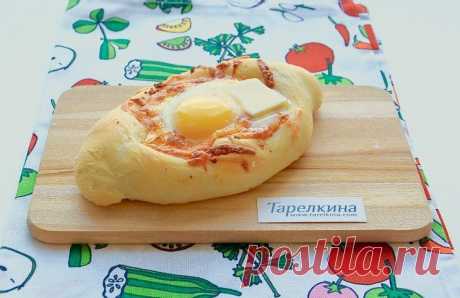 Хачапури по-аджарски рецепт от Тарелкиной