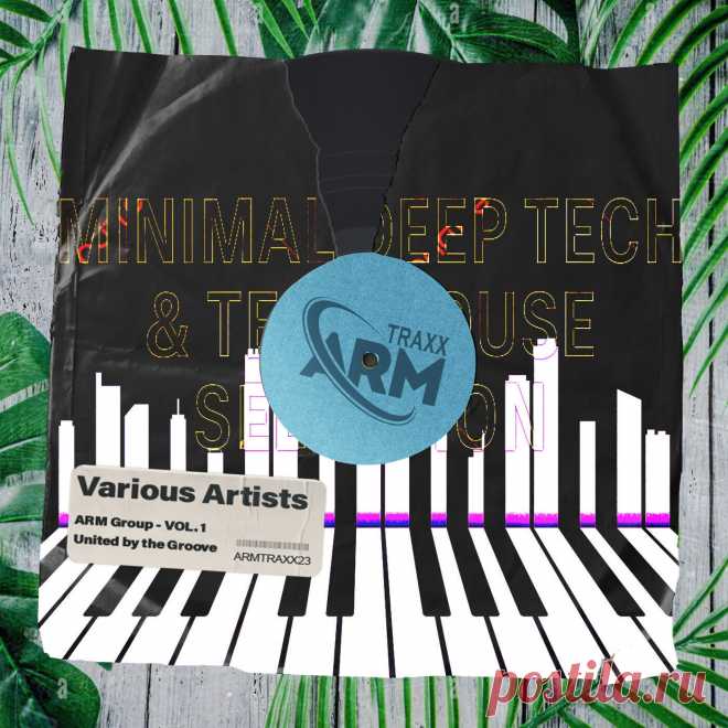 VA - ARM Group - Vol. 1 - United by the Groove ARMTRAXX23 » MinimalFreaks.co