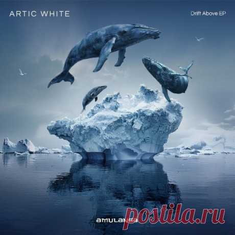 Artic White, Ilarya – Drift Above