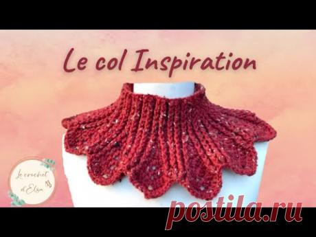 Comment réaliser un col au crochet - Le col Inspiration