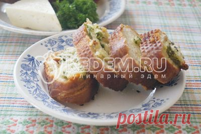 Запеченный батон - Рецепты. Закуски. Закуски из хлеба