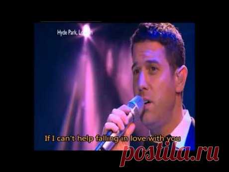 IL DIVO - Can't Help Falling In Love with Lyrics (Live) - YouTube