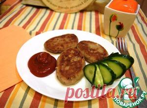 Почти мясные котлеты - кулинарный рецепт
