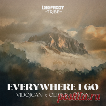 Vidojean X Oliver Loenn - Everywhere I Go - Extended Mix | 4DJsonline.com