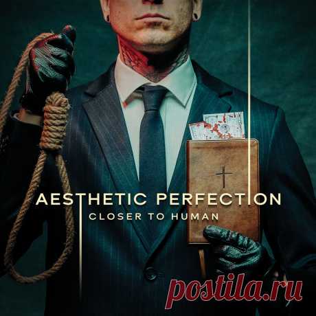 Aesthetic Perfection - Close to Human (2025) 320kbps / FLAC