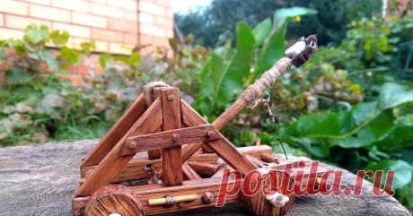 Катапульта своими руками Автор: moscraft