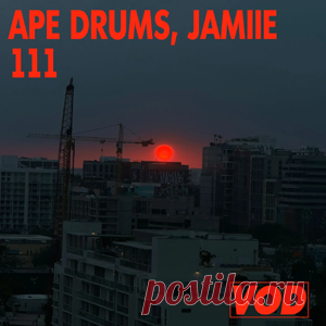 Ape Drums, JAMIIE - 111 | 4DJsonline.com