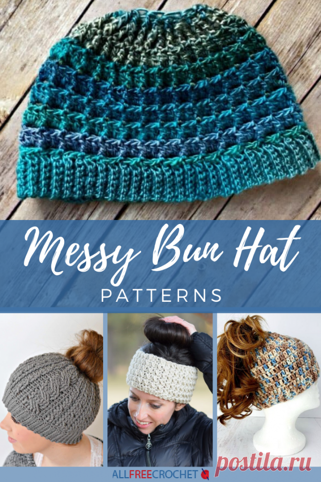 32 Messy Bun Hat Patterns Bun hats, also known as ponytail hats and &quot;messy&quot; bun hats, have cropped up seemingly out of nowhere, and now you can&#39;t browse through crochet patterns without coming across one of these unique crochet hat patterns.<br /> <br /> Crochet messy bun hats are very similar to normal&nbsp;<a href="https://www.allfreecrochet.com/tag/Free-Crochet-Hat-Patterns" target="_blank">crochet bean...