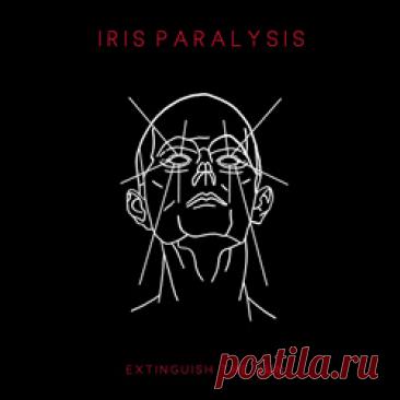 Iris Paralysis - Extinguish The Sun (2026) 320kbps / FLAC