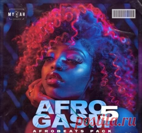 Mykah Afro Gasm Vol 5 [WAV] free download mp3 music 320kbps
