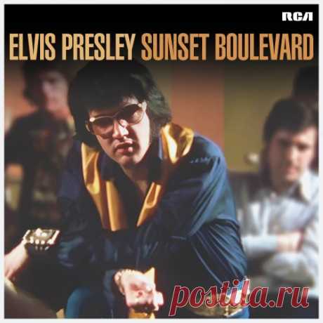 Sunset Boulevard by Elvis Presley album lyrics | Musixmatch