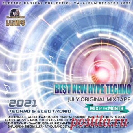 Best New Hype Techno (2021) Инструментально и структурно треки сборника "Best New Hype Techno" выполнены в лучших традициях индустриального Tесhnо Synthspace – исключительно электронное исполнение, без таких привычных нашему уху партий струнных, классических и клавишных инструментов!Категория: Musical