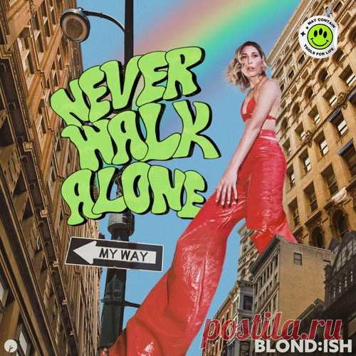 BLOND:ISH - Never Walk Alone Insomniac Records free download mp3 music 320kbps