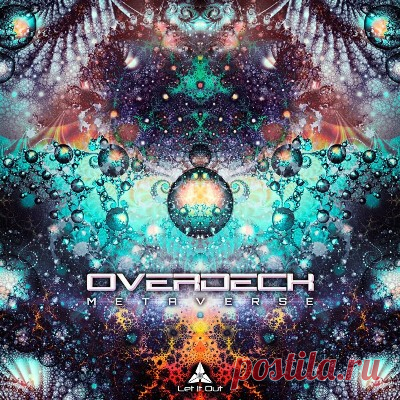 Overdeck - Metaverse - psytrancemix.com
