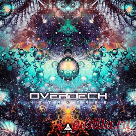 Overdeck - Metaverse - psytrancemix.com