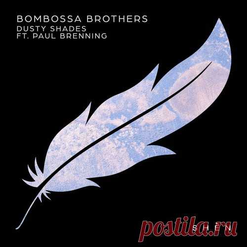 Download Paul Brenning, Bombossa Brothers - Dusty Shades (feat. Paul Brenning) Label SHÈN Recordings Styles Melodic House & Techno Date 2025-02-21 Catalog # 5034644428734 Length 6:35 Tracks 1