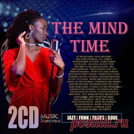 The Mind Time (2022) Mp3 "The Mind Time" - Чувственность вокала, элегантный и утонченный саунд, соло клавишных, гармоничность мелодии и фривольность в импровизациях - все это делает джаз тем, каким мы его любим!Исполнитель: Various ArtistНазвание: The Mind TimeСтрана: WorldЖанр музыки: Jazz, Blues, Funk, Soul,