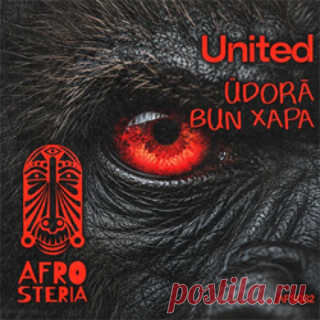 ÜDORĀ, Bun Xapa - United | 4DJsonline.com