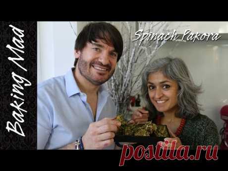 Spinach Pakora's with Chetna Makan!