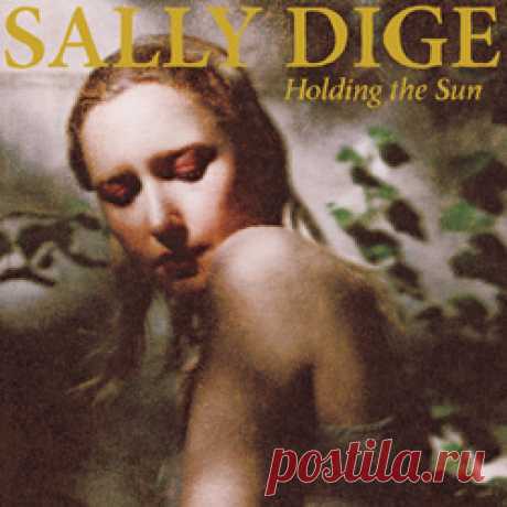 Sally Dige - Holding the Sun (2025) 320kbps / FLAC