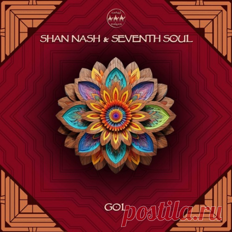 Download Shan Nash, Seventh Soul - Gol - Musicvibez Label Camel Riders Styles Indie Dance Date 2024-06-28 Catalog # CR068 Length 5:25 Tracks 1