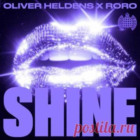 Oliver Heldens, RoRo – SHINE (Extended)