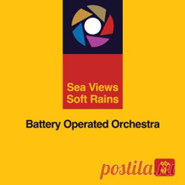 Battery Operated Orchestra - Sea Views Soft Rains (2026) 320kbps / FLAC