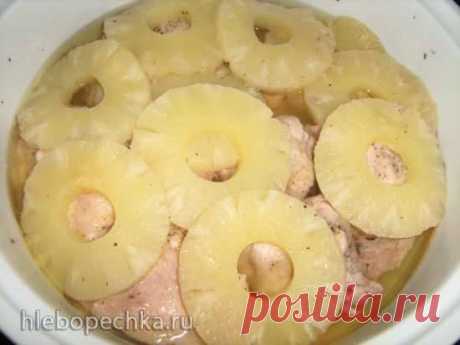 Курица с ананасами в микроволновке - ХЛЕБОПЕЧКА.РУ - рецепты, отзывы, инструкции