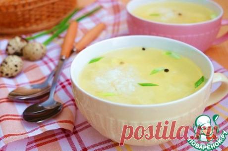 Куриный бульон с яйцом и рисом - кулинарный рецепт