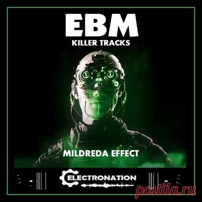 VA - ELECTRONATION: EBM KILLER TRACKS! (MILDREDA EFFECT) (2023) 320kbps / FLAC 24-bit Hi-Res
