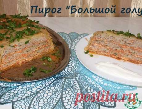 Пирог "Большой голубец" – кулинарный рецепт