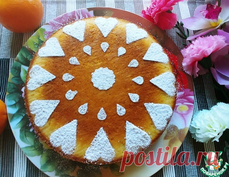 Пирог апельсиновый – кулинарный рецепт