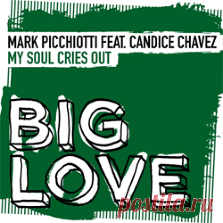 Mark Picchiotti, Candice Chavez - My Soul Cries Out | 4DJsonline.com