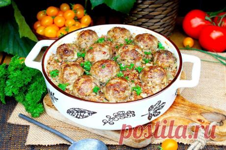Гречка с тефтелями в духовке рецепт с фото пошагово - 1000.menu